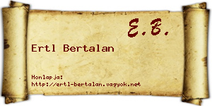 Ertl Bertalan névjegykártya